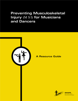 Preventing Musculoskeletal Injury (MSI) for Musicians and Dancers