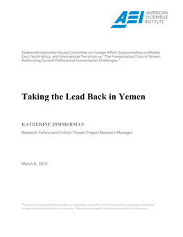 Taking the Lead Back in Yemen KATHERINE ZIMMERMAN