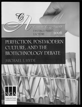 Perfection, Postmodern Culture, and the Biotechnology Debate Michael J