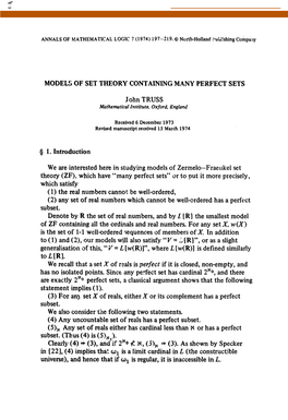 MODELS of SET THEORY CONTAINING MANY PERFECT SETS John TRUSS § 1. Introduction We Are Interested Here in Studying Models Of