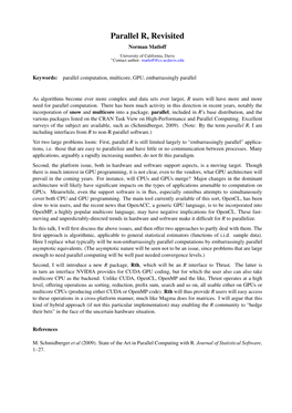 Parallel R, Revisited Norman Matloff University of California, Davis ?Contact Author: Matloff@Cs.Ucdavis.Edu