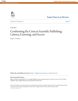 Confronting the Crisis in Scientific Publishing: Latency, Licensing, and Access Jorge L