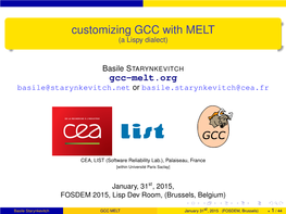 Customizing GCC with MELT (A Lispy Dialect)