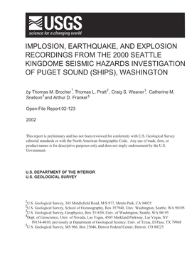 Implosion, Earthquake, and Explosion Recordings from the 2000 Seattle Kingdome Seismic Hazards Investigation of Puget Sound (Ships), Washington