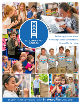 St. John Fisher School and Parish Strategic Plan 2019-2024 Table of Contents