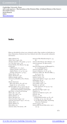 The Invention of the Western Film: a Cultural History of the Genre’S First Half-Century Scott Simmon Index More Information