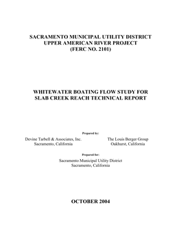 Whitewater Boating Flow Study for Slab Creek Reach Technical Report