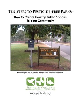 Ten Steps to Pesticide-Free Parks: How to Create Healthy Public Spaces in Your Community