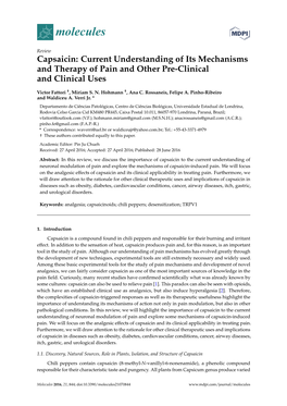 Capsaicin: Current Understanding of Its Mechanisms and Therapy of Pain and Other Pre-Clinical and Clinical Uses