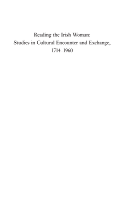Reading the Irish Woman: Studies in Cultural Encounter and Exchange, 1714–1960