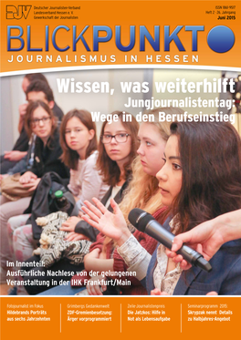 Wissen, Was Weiterhilft Jungjournalistentag: Wege in Den Berufseinstieg