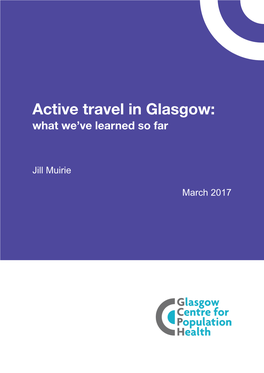 Active Travel in Glasgow: What We’Ve Learned So Far