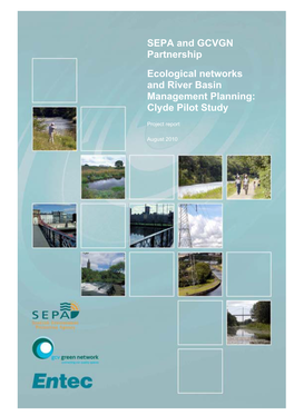 SEPA and GCVGN Partnership Ecological Networks and River Basin Management Planning: Clyde Pilot Study