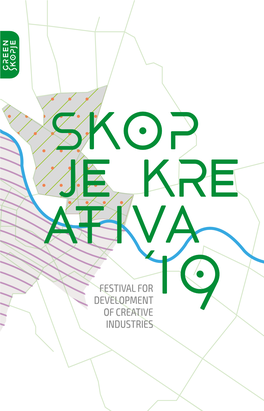 Festival for Development of Creative Industries Green Skopje Festival for Development of Creative Industries Skopje Кreativa 2019