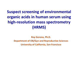 Suspect Screening of Environmental Organic Acids in Human Serum Using High-Resolution Mass Spectrometry (HRMS)