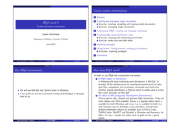 LATEX Level 4 Course Outline and Structure Our LATEX Environment