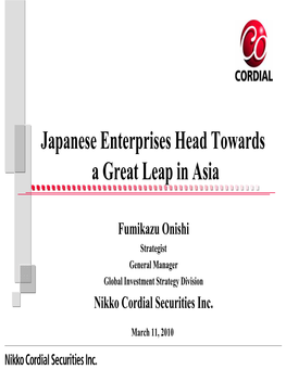 Japanese Enterprises Head Towards a Great Leap in Asia