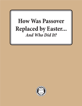 How Was Passover Replaced by Easter?