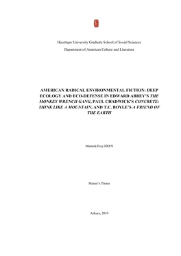 Deep Ecology and Eco-Defense in Edward Abbey’S the Monkey Wrench Gang, Paul Chadwick’S Concrete: Think Like a Mountain, and T.C