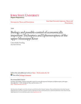Biology and Possible Control of Economically Important Trichoptera and Ephemeroptera of the Upper Mississippi River Calvin Rollins Fremling Iowa State University