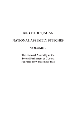 Dr. Cheddi Jagan National Assembly Speeches Volume 5 with a Preface by Dr