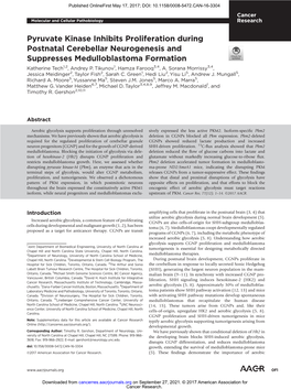 Pyruvate Kinase Inhibits Proliferation During Postnatal Cerebellar Neurogenesis and Suppresses Medulloblastoma Formation Katherine Tech1,2, Andrey P