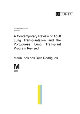 A Contemporary Review of Adult Lung Transplantation and the Portuguese Lung Transplant Program Revised