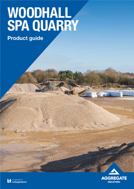 WOODHALL SPA QUARRY Product Guide 2 3