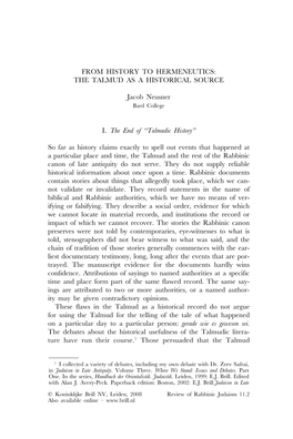 THE TALMUD AS a HISTORICAL SOURCE Jacob Neusner I. The