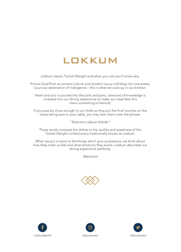 Lokkum Means Turkish Delight and When You Visit You'll Know Why