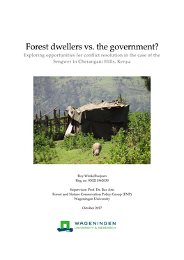 Forest Dwellers Vs. the Government? Exploring Opportunities for Conflict Resolution in the Case of the Sengwer in Cherangani Hills, Kenya