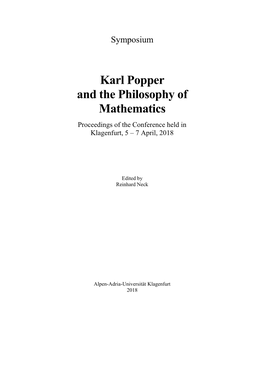 Karl Popper and the Philosophy of Mathematics Proceedings of the Conference Held in Klagenfurt, 5 – 7 April, 2018