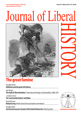 The Great Famine Douglas Kanter Gladstone and the Great Irish Famine Iain Sharpe the Myth of ‘New Liberalism’ Continuity and Change in Liberal Politics, 1889–1914 J