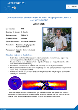 Characterization of Debris Discs in Direct Imaging with VLT/Naco and VLT/SPHERE Julien MILLI