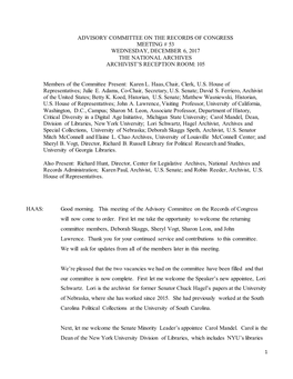 Advisory Committee on the Records of Congress Meeting # 53 Wednesday, December 6, 2017 the National Archives Archivist’S Reception Room: 105