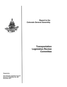 2017 Transportation Legislation Review Committee Final Report