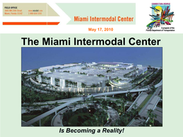 The Miami Intermodal Center