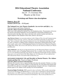 2014 Educational Theatre Association National Conference July 24 – 27, Cincinnati, Ohio Theatre at the Core