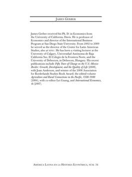 James Gerber Received His Ph. D. in Economics from the University of California, Davis