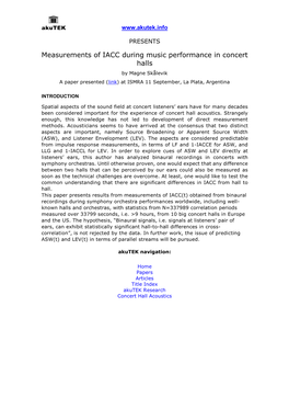 Measurements of IACC During Music Performance in Concert Halls by Magne Skålevik a Paper Presented (Link) at ISMRA 11 September, La Plata, Argentina