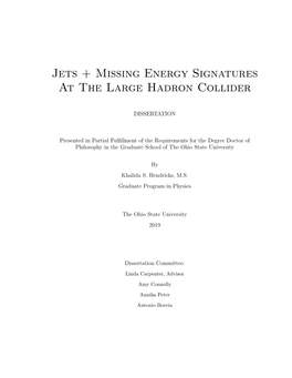Jets + Missing Energy Signatures at the Large Hadron Collider