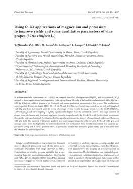 Using Foliar Applications of Magnesium and Potassium to Improve Yields and Some Qualitative Parameters of Vine Grapes (Vitis Vinifera L.)