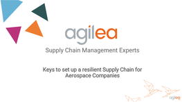 Supply Chain Management Experts Keys to Set up a Resilient Supply