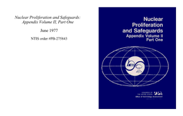 Nuclear Proliferation and Safeguards: Appendix Volume II, Part One