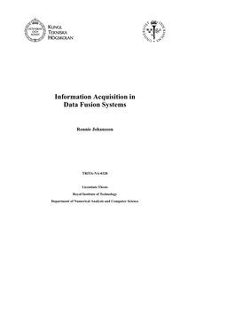 Information Acquisition in Data Fusion Systems