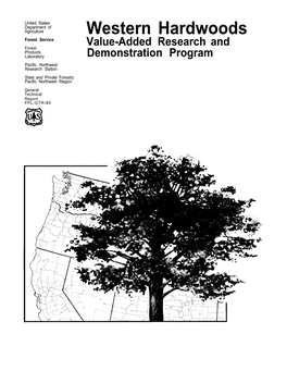 Western Hardwoods Value-Added Research and Demonstration Program
