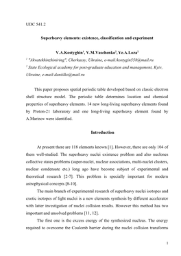 Superheavy Elements: Existence, Classification and Experiment