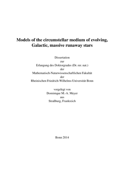 Models of the Circumstellar Medium of Evolving, Galactic, Massive Runaway Stars