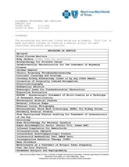 ALLOWABLE PROCEDURES and SERVICES ADM1001.024 COVERAGE: the Procedures and Services Listed Below Are Allowable. This List Is Ma