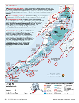 2021-2022 Alaska Hunting Regulations Effective July 1, 2021 Through June 30, 2022 Unit 9 Alaska Peninsula See Map on Page 64 for State Restricted Areas in Unit 9